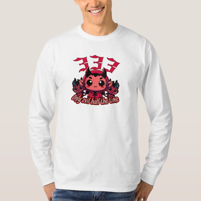 Chibi Devil - 333 Only evil half the time T-Shirt (Front)