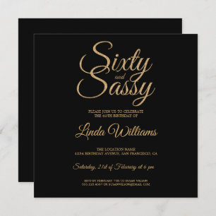 Chic 60 and Sassy Black Gold 60th Birthday Party Invitation