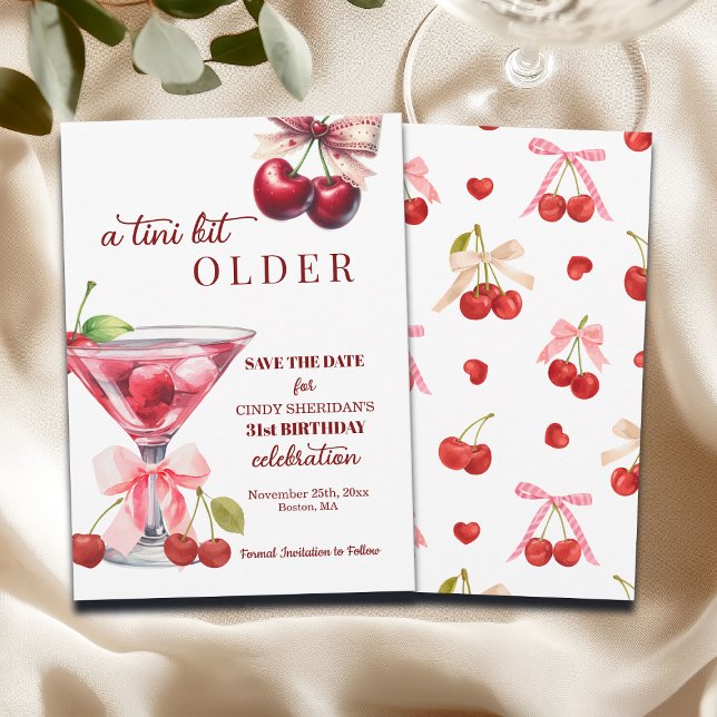Chic A Tini Bit Older Cherry Martini 31st Birthday Save The Date (Creator Uploaded)