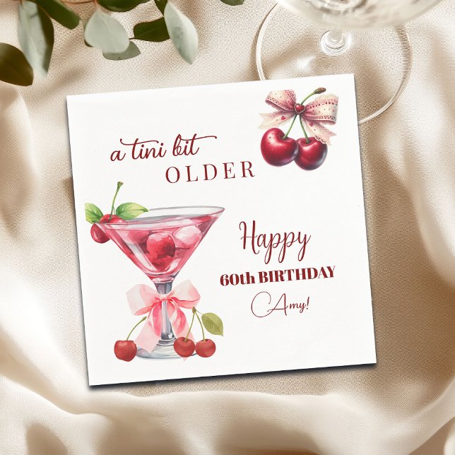Chic A Tini Bit Older Cherry Martini 60th Birthday Napkin (Creator Uploaded)