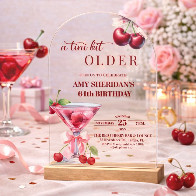 Chic A Tini Bit Older Cherry Martini 64th Birthday Acrylic Invitations (Creator Uploaded)