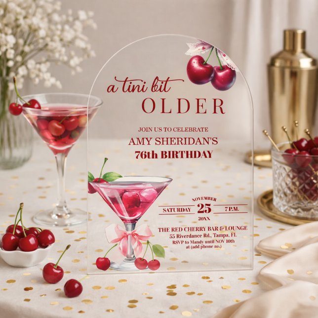 Chic A Tini Bit Older Cherry Martini 76th Birthday Acrylic Invitations (Creator Uploaded)
