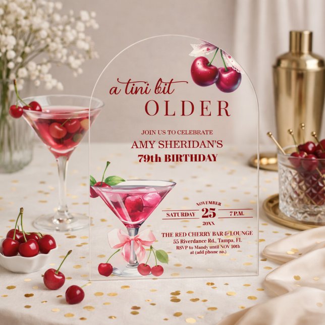 Chic A Tini Bit Older Cherry Martini 79th Birthday Acrylic Invitations (Creator Uploaded)