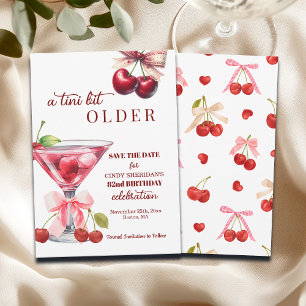 Chic A Tini Bit Older Cherry Martini 82nd Birthday Save The Date