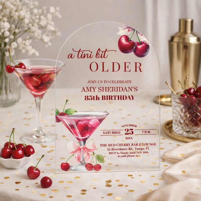 Chic A Tini Bit Older Cherry Martini 85th Birthday Acrylic Invitations (Creator Uploaded)