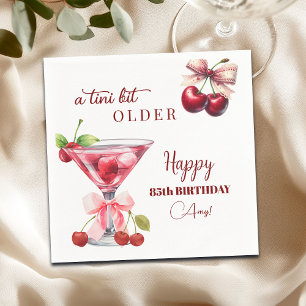 Chic A Tini Bit Older Cherry Martini 85th Birthday Napkin