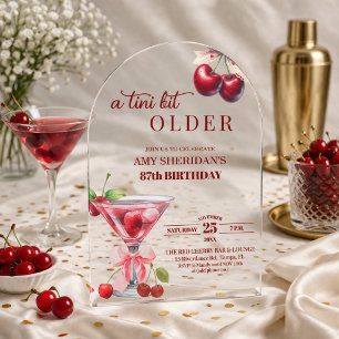 Chic A Tini Bit Older Cherry Martini 87th Birthday Acrylic Invitations