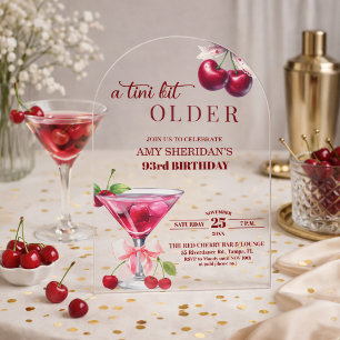 Chic A Tini Bit Older Cherry Martini 93rd Birthday Acrylic Invitations