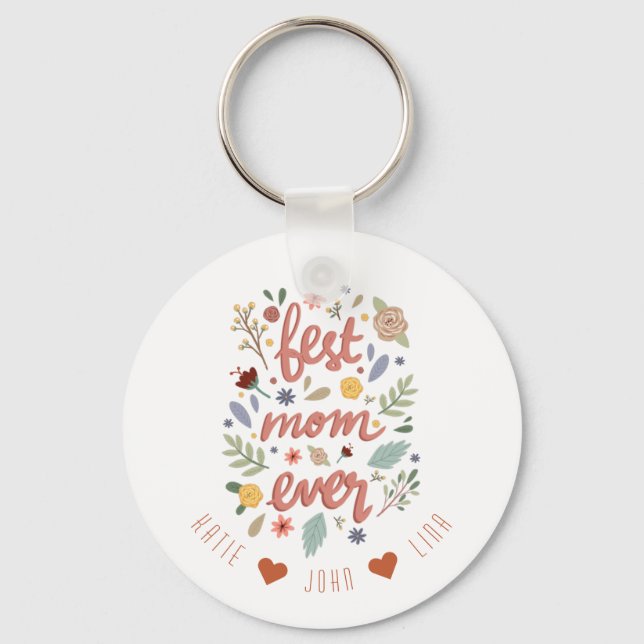 Chic Best Mom Ever Calligraphy Floral Keychain (Front)