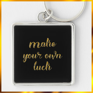 Chic Black and Gold MAKE YOUR OWN LUCK Keychain