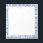 Chic Blue And White Greek Key Lady's Personalized  Notepad<br><div class="desc">Elegant Greek Key notepad that you can personalize with your own text including a name. You can change the colour of the border (currently a mid blue) by changing the background colour of the page. To make these advanced edits, "click / tap to personalize further" underneath where you enter your...</div>