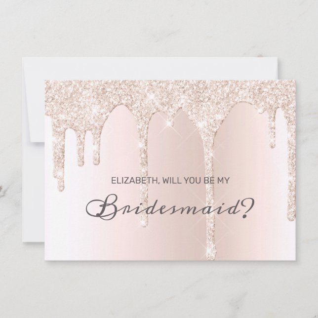 Chic Blush Pink Dripping Glitter Bridesmaid Invitation (Front)