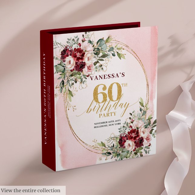 Chic Boho Burgundy Blush Gold Floral 60th Birthday Binder (Boho Burgundy Blush Gold Floral 60th Birthday Album)