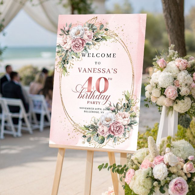 Chic Boho Dusty Pink Floral 40th Birthday Welcome Poster (Chic Boho Dusty Pink Floral 40th Birthday Welcome)