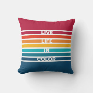 Chic Colourful Stripes Pattern Live Life in Colour Throw Pillow