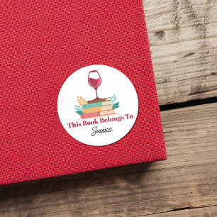 Chic Custom This Book Belongs To Wine Classic Round Sticker