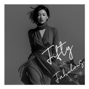 Chic Elegant Black & White Photo Fifty & Fabulous  Poster