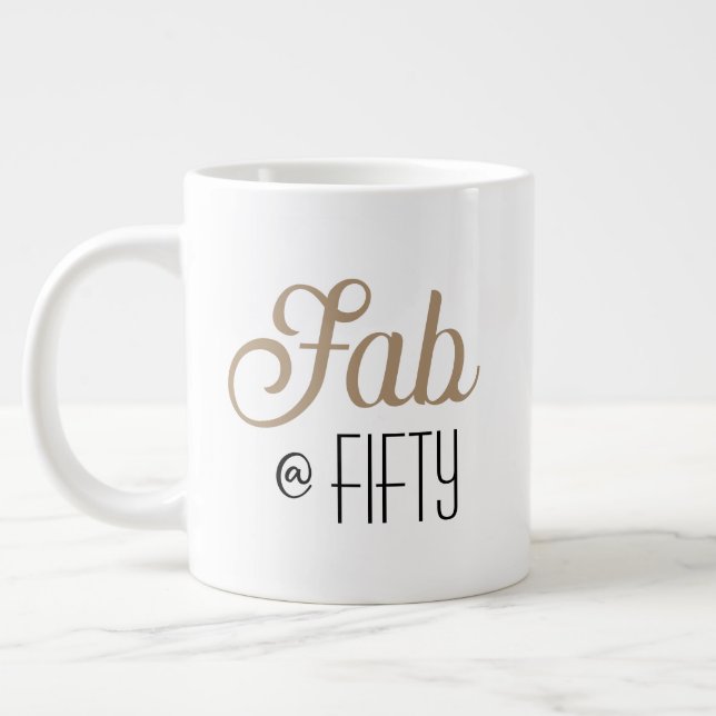 Chic Fab @ FIFTY Gold Typography 50th Birthday Large Coffee Mug (Left)