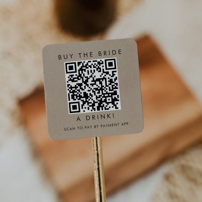 Chic Faux Kraft Buy the Bride A Drink QR Code Square Sticker (Creator Uploaded)