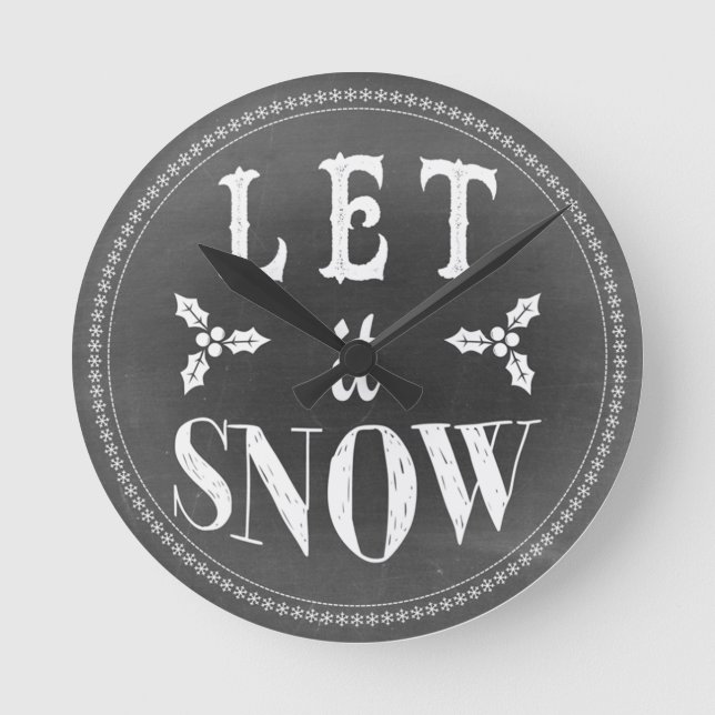 Chic Festive Chalkboard Let it Snow Round Clock (Front)