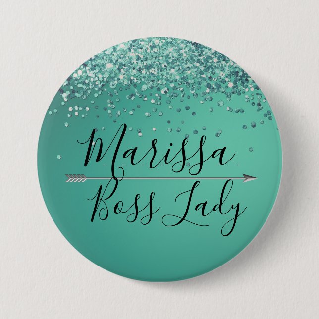 Chic Glittery Turquiose  Boss Lady 3 Inch Round Button (Front)