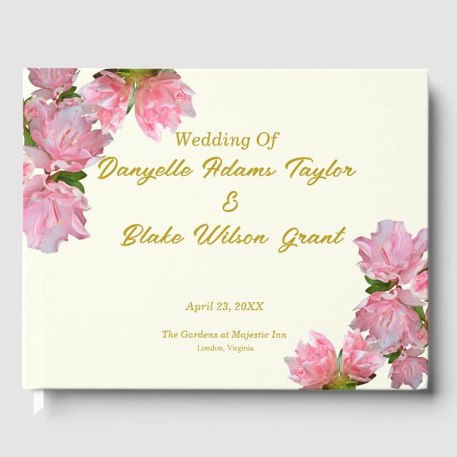 Chic Gold Text, Pink Azaleas & Ivory Wedding Guest Book (Front)