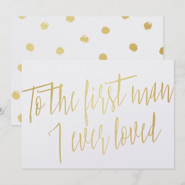 Chic Gold "To the first man I ever loved" Invitation (Front/Back)