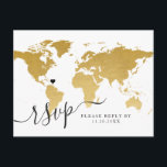 Chic Gold World Map with Heart RSVP Postcard<br><div class="desc">Faux gold foil World Map Travel Theme Destination Wedding POSTCARD rsvp WITHOUT ENVELOPES have a chic minimalist look featuring modern typography, a perfect enclosure card for a destination wedding or travel theme party invitation with a moveable and removable heart location. The back has space for optional meal selections and fun...</div>