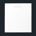 Chic Grey Script From the Desk of Name Custom Notepad<br><div class="desc">Simple chic personalized stationery notepad with the text 'from the desk of' and your (business) name in grey elegant handwritten script calligraphy on a white background. Change the text to any colour you like! Exclusively designed for you by Happy Dolphin Studio. If you need any help with your design, please...</div>