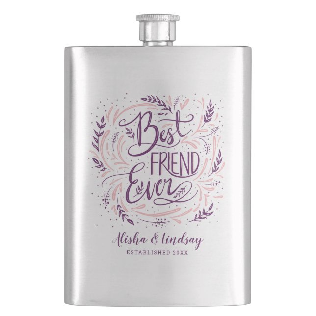 Chic Hand Lettered Best Friend Ever Personalized Hip Flask (Front)