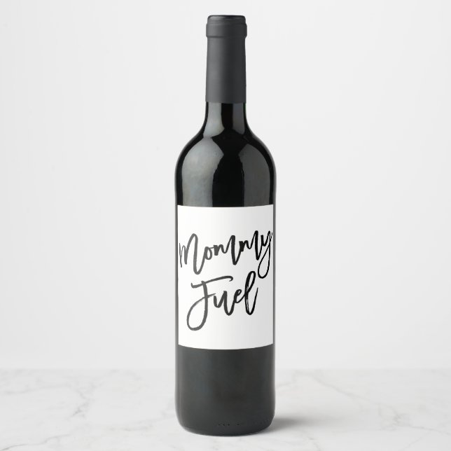 Chic Hand Lettered Mommy Fuel Wine Bottle Label (Front)