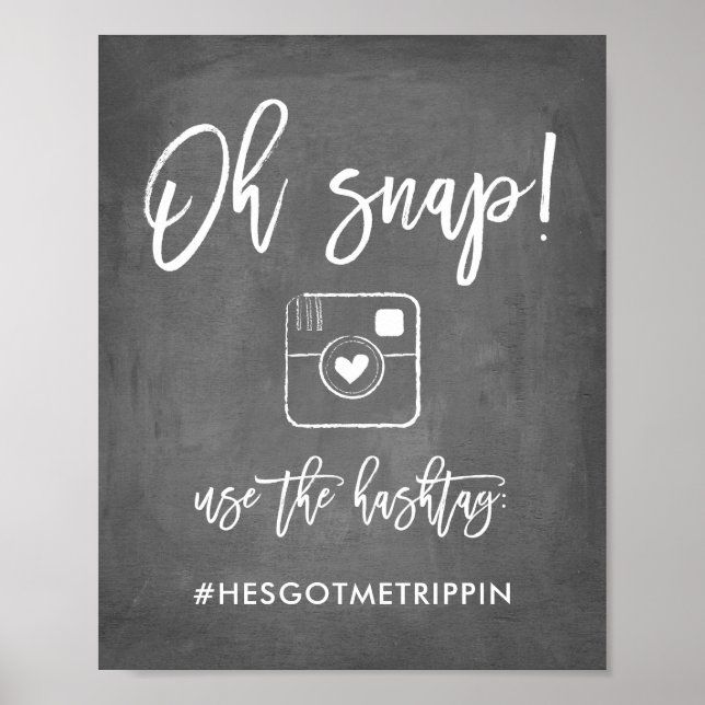 Chic Hand Lettered Oh Snap Hashtag Sign Chalkboard (Front)