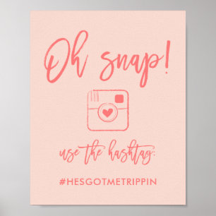 Chic Hand Lettered Oh Snap Hashtag Sign Coral