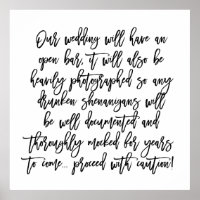 Chic Hand Lettered Wedding Open Bar Caution Sign