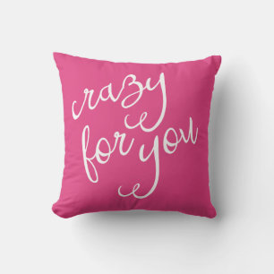 Chic Hot Pink and White Crazy for You Typography Throw Pillow