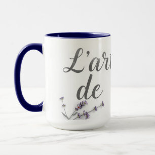 Chic L'Art de Vivre French Quote Home Decor Mug