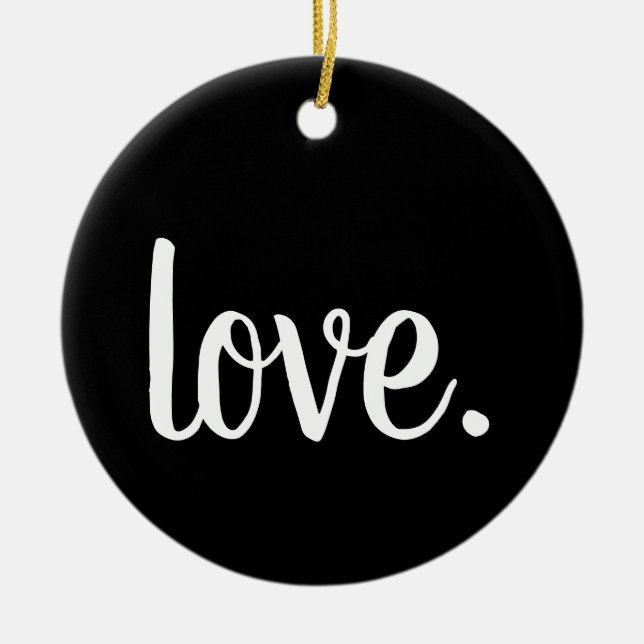 chic LOVE. script Ceramic Ornament (Front)