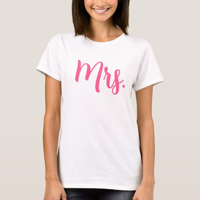 Chic Mme T-Shirt en rose moderne Script (Devant)