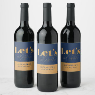 Chic Navy Gold Let's celebrate Birthday Wine Label