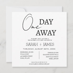 Chic One Day Away Rehearsal Dinner Wedding Square Invitation