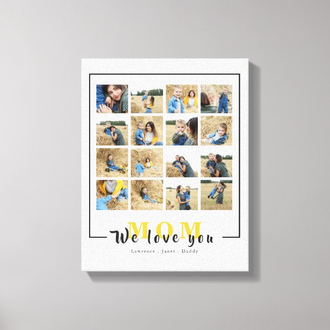 Chic Personalized We Love You Mom Photos Collage  Canvas Print (Front)