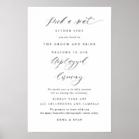 Chic Pick a Seat, Unplugged Ceremony Wedding Sign