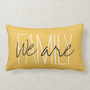 CHIC PILLOW_"FAMILY...We are" CHOOSE YOU COLOR Lumbar Pillow