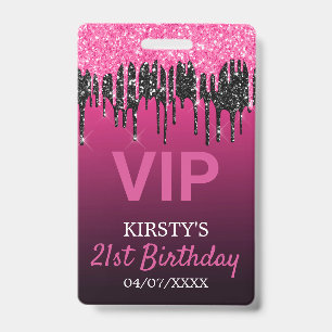 Chic Pink Black Dripping Glitter Birthday Party Badge