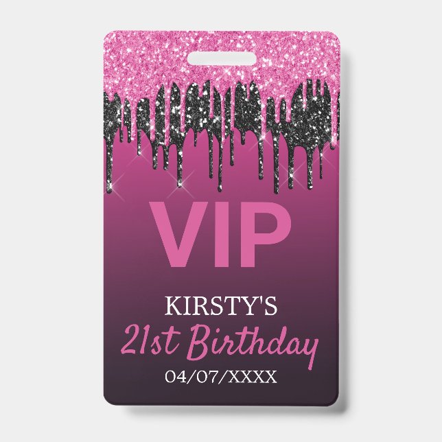 Chic Pink Black Dripping Glitter Birthday Party Badge (Front)