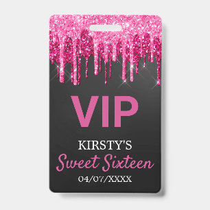 Chic Pink Black Dripping Glitter Sweet Sixteen Badge