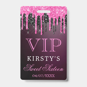 Chic Pink Black Dripping Glitter Sweet Sixteen Badge