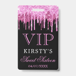 Chic Pink Black Dripping Glitter Sweet Sixteen Badge