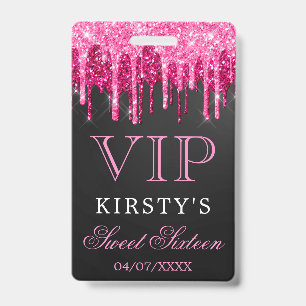 Chic Pink Black Dripping Glitter Sweet Sixteen Badge
