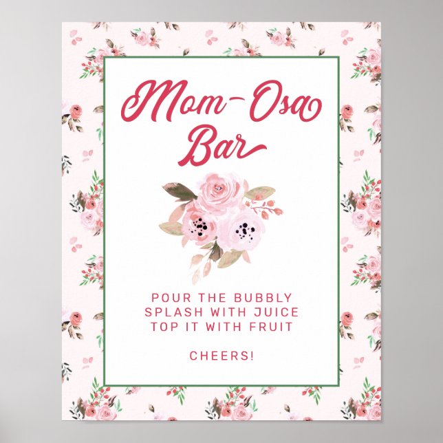 Chic Pink Floral Mom-Osa Bar Baby Shower Sign (Front)